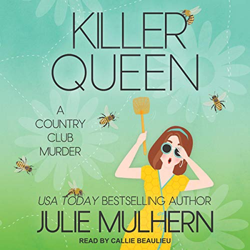 Julie Mulhern: Killer Queen (Country Club Murders)