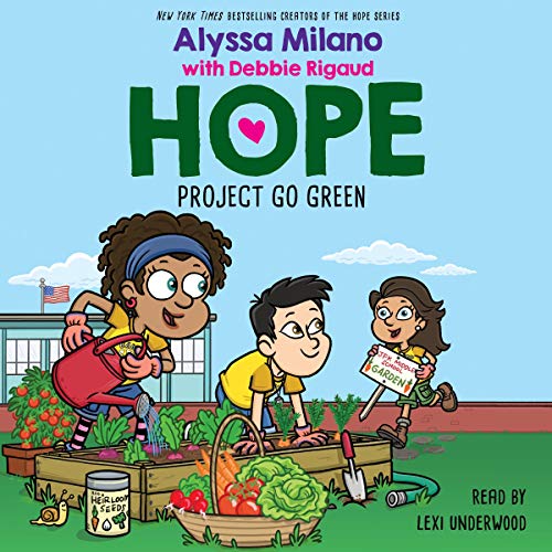 Project Go Green (Alyssa Milano’s Hope)