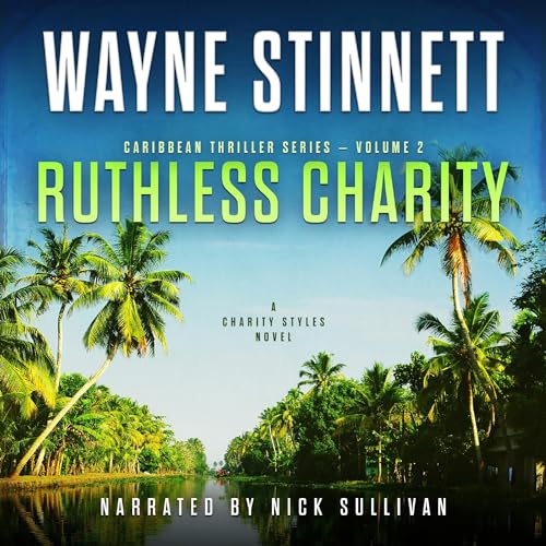 Ruthless Charity — Narrated Edition