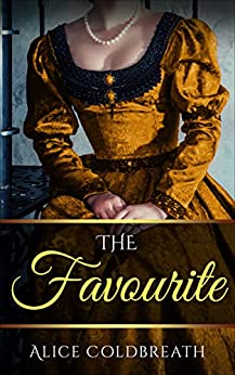 Stream The Favourite by Alice Coldbreath