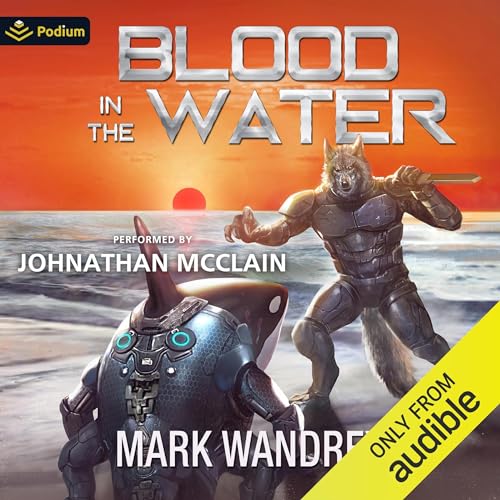 Mark Wandrey: Blood in the Water (The Frontiers)