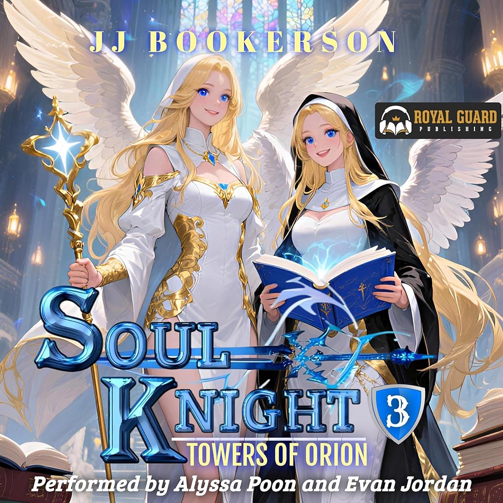 Free Audiobook: Soul Knight 3 A Fantasy LitRPG (Towers of Orion) by JJ Bookerson