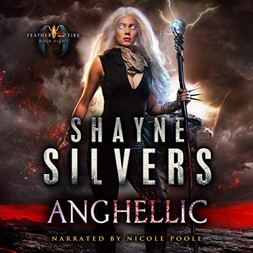 Listen to Anghellic (Feathers and Fire Series)
