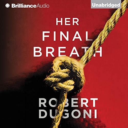 Her Final Breath (Tracy Crosswhite) Audiobook