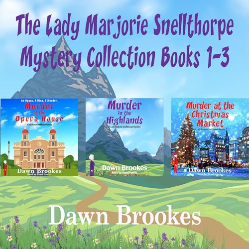 The Lady Marjorie Snellthorpe Mystery Collection, Books 1-3 (A Lady Marjorie Snellthorpe Mystery) (Dawn Brookes)