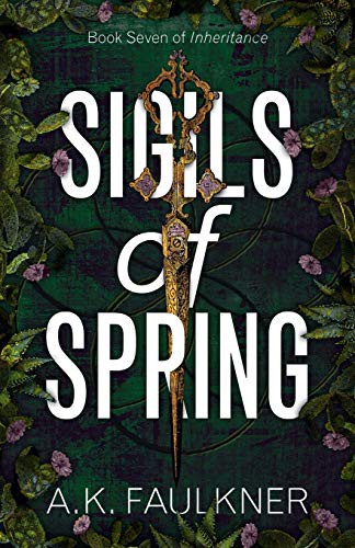 Listen to Sigils of Spring (Inheritance Book 7)