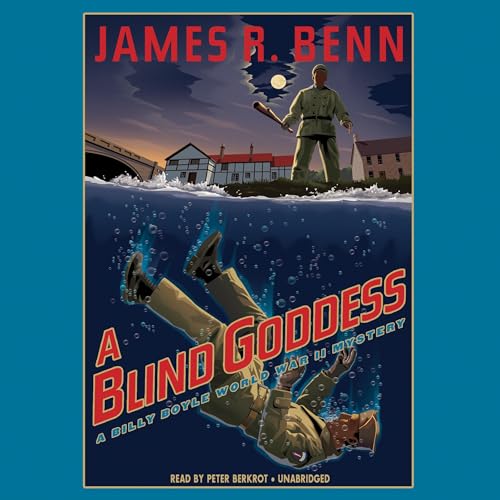 A Blind Goddess (Billy Boyle World War II Mystery) — Narrated Edition