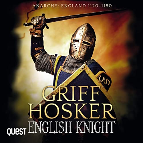 English Knight (The Anarchy) — Narrated Edition