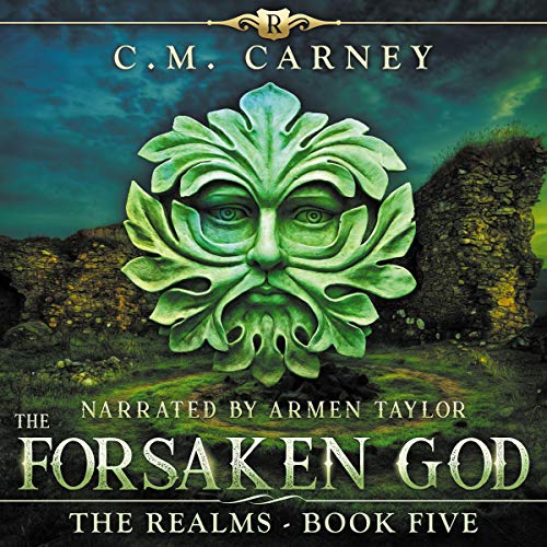 The Forsaken God: An Epic LitRPG/GameLit Adventure (The Realms Series) — Narrated Edition