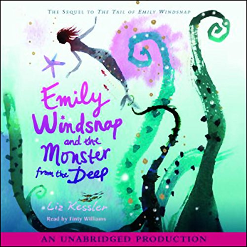 Emily Windsnap and the Monsters of the Deep Audiobook