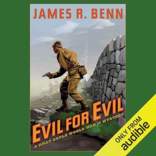 Free Audiobook: Evil for Evil (Billy Boyle World War II Mystery) by James R. Benn