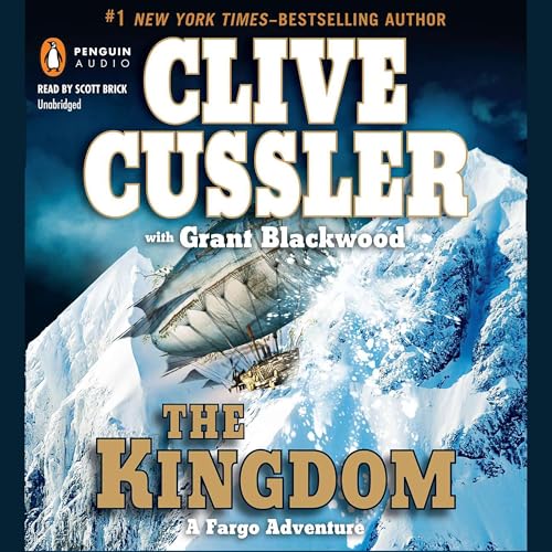 The Kingdom (Sam and Remi Fargo Adventures Series) by Clive Cussler, Grant Blackwood (Audiobook)