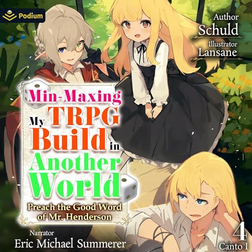 Listen to Min-Maxing My TRPG Build in Another World: Volume 4