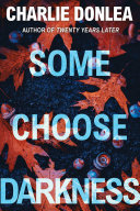 Listen to Some Choose Darkness (Rory MooreLane Phillips)