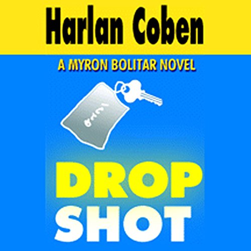 Drop Shot (Myron Bolitar) by Harlan Coben (Audiobook)