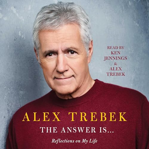 The Answer Is… by Alex Trebek (Audiobook)