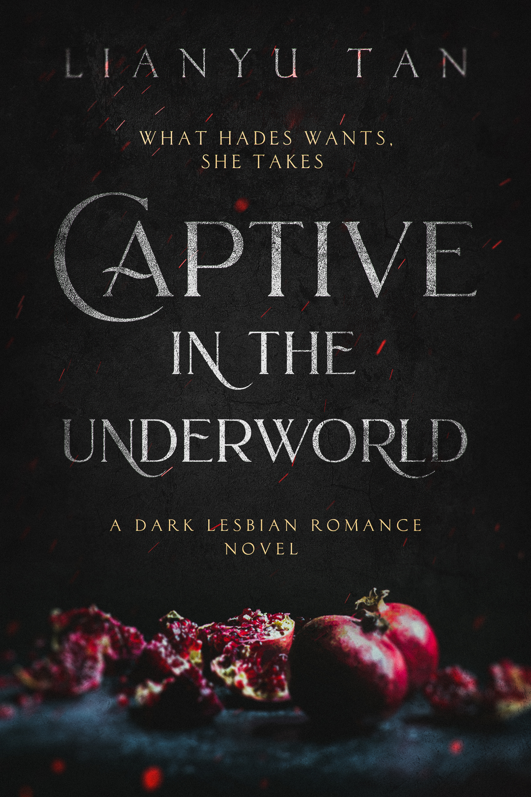 Captive in the Underworld (Lianyu Tan)