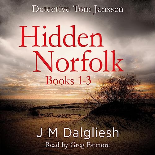 Free Audiobook: Detective Tom Janssen Hidden Norfolk, Books 1-3 by J M Dalgliesh
