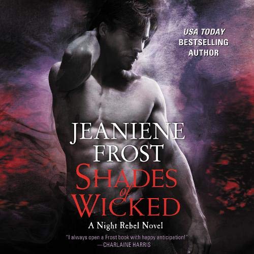 Listen to Shades of Wicked (Night Rebel)