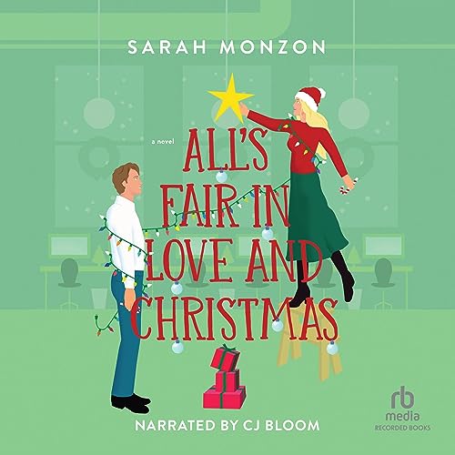 Stream All’s Fair in Love and Christmas by Sarah Monzon