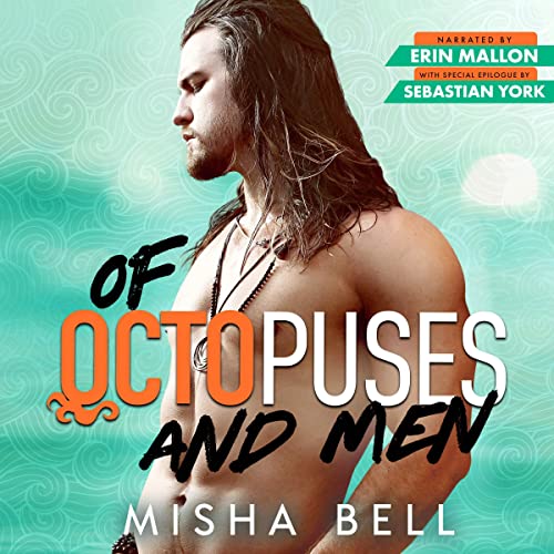 Of Octopuses and Men (Romcom Sibling Standalones) — Narrated Edition