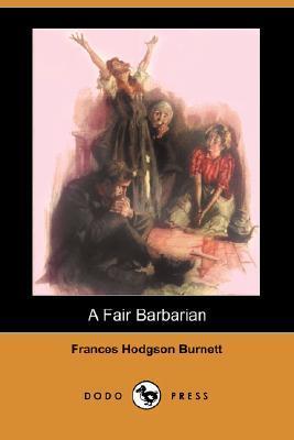 A Fair Barbarian — Narrated Edition