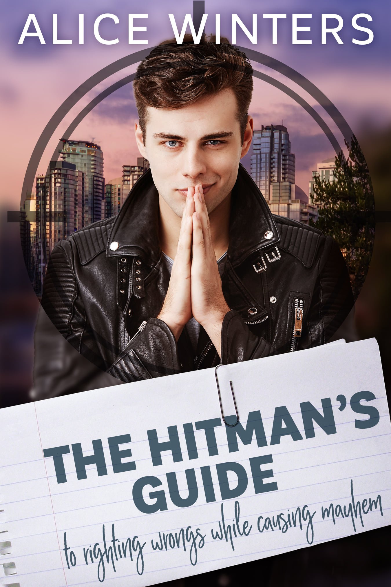 The Hitman’s Guide to Righting Wrongs While Causing Mayhem