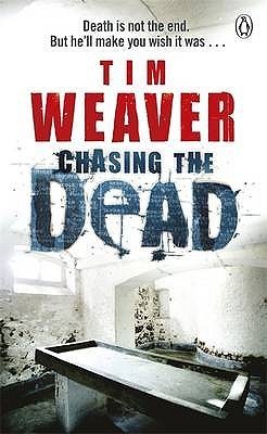 Tim Weaver: Chasing the Dead