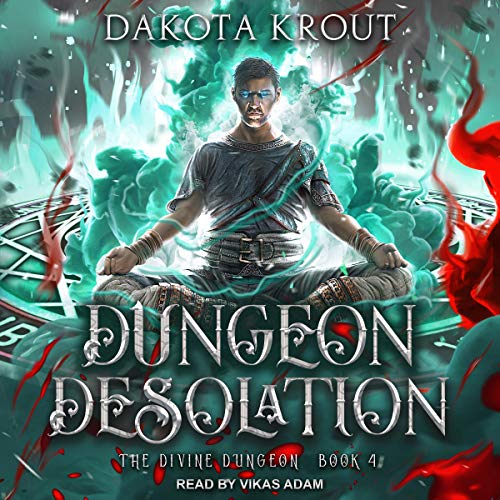Dakota Krout: Dungeon Desolation (The Divine Dungeon)