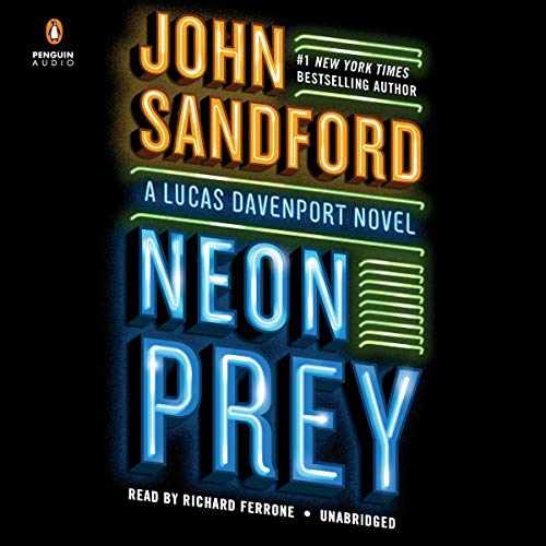 Neon Prey (Lucas Davenport Series) — Narrated Edition
