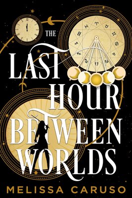 Melissa Caruso: The Last Hour Between Worlds