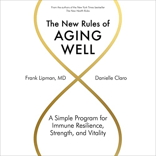 Listen to The New Rules of Aging Well
