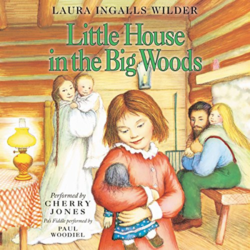 Little House in the Big Woods Audiobook