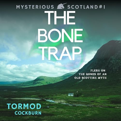The Bone Trap (Mysterious Scotland) (Tormod Cockburn)