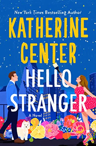 Hello Stranger by Katherine Center (Audiobook)
