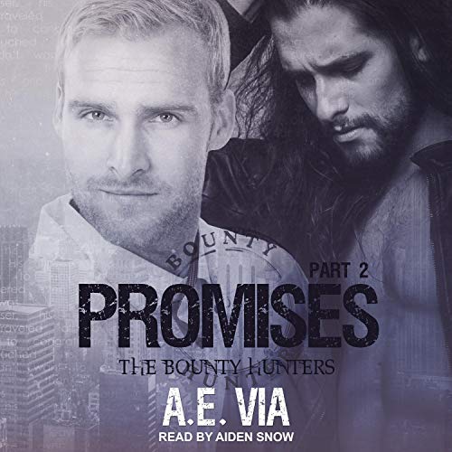 Stream Promises: Part 2 (Bounty Hunters) by A.E. Via
