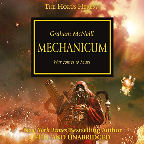 Free Audiobook: Mechanicum (The Horus Heresy) by Graham McNeill