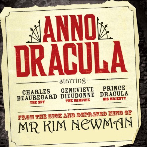 Stream Anno Dracula by Kim Newman