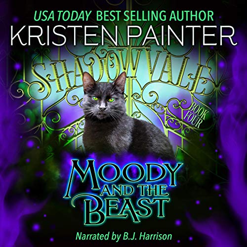 Moody and the Beast (Shadowvale Series) by Kristen Painter (Audiobook)