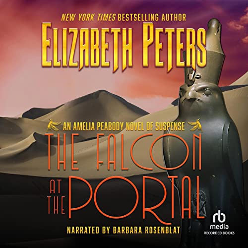 The Falcon at the Portal (Amelia Peabody) by Elizabeth Peters (Audiobook)