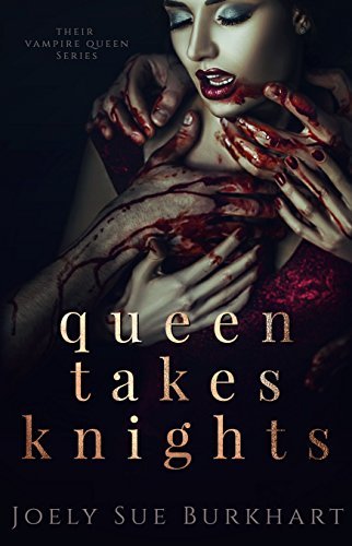 Queen Takes Knights by Joely Sue Burkhart (Audiobook)