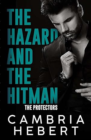 The Hazard and the Hitman by Cambria Hebert (Audiobook)