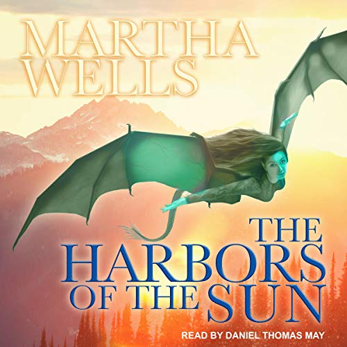 Books of the Raksura #5- The Harbors of the Sun by Martha Wells (Audiobook)