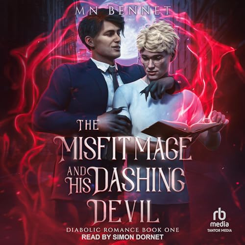 The Misfit Mage and His Dashing Devil (Diabolic Romance)