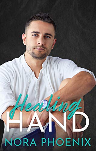 Free Audiobook: Healing Hand by Nora Phoenix