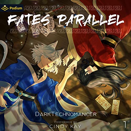 Fates Parallel: Vol. 1 — Narrated Edition