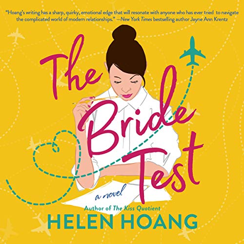The Bride Test (The Kiss Quotient Series) — Narrated Edition
