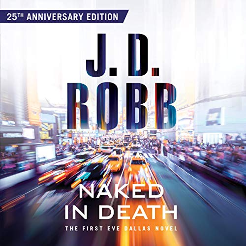 Naked in Death — Narrated Edition