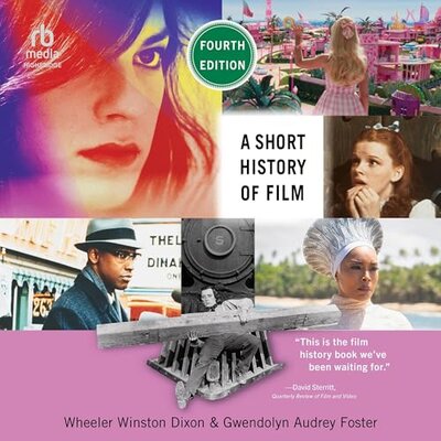 A Short History of Film (Fourth Edition) — Narrated Edition