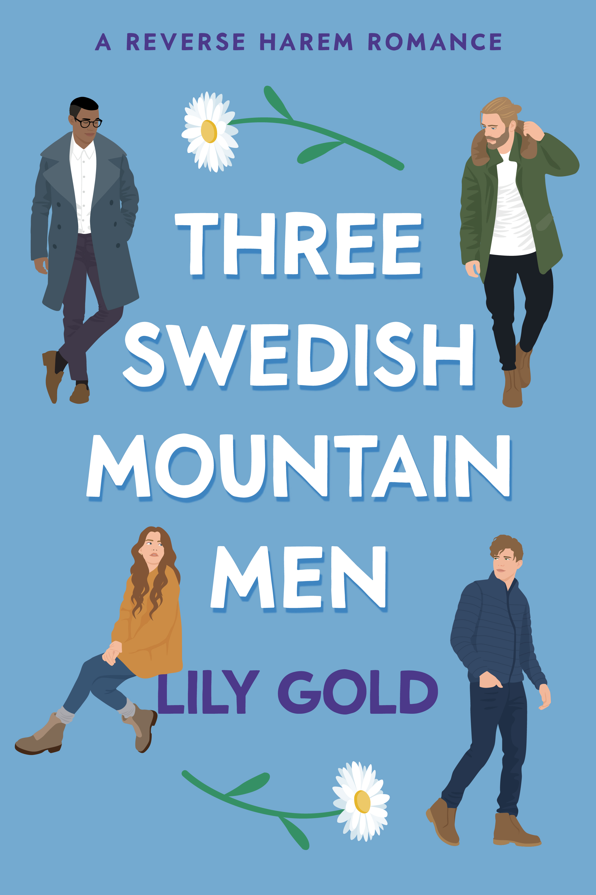 Stream Three Swedish Mountain Men by Lily Gold